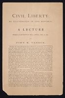 "Civil Liberty," reprint of lecture by John K. Tarbox at Huntington Hall, Lowell, 1878 February 12